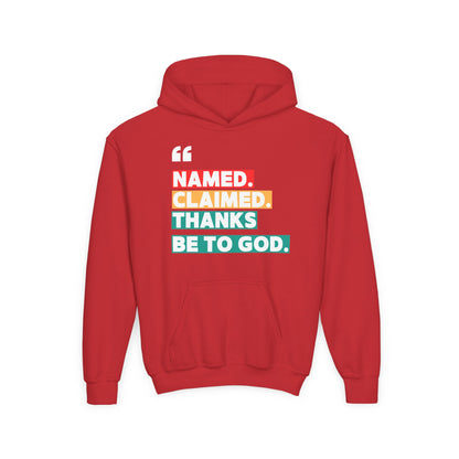 'Named, Claimed' Youth Hoodie