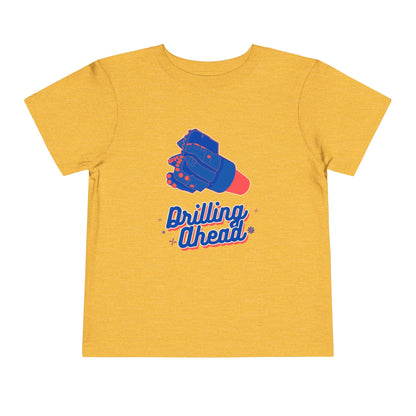 'Drilling Ahead' Toddler Short Sleeve Tee