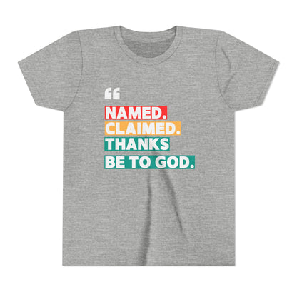 'Named, Claimed' Youth Short Sleeve Tee