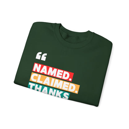 'Named, Claimed' Cozy Adult Sweatshirt