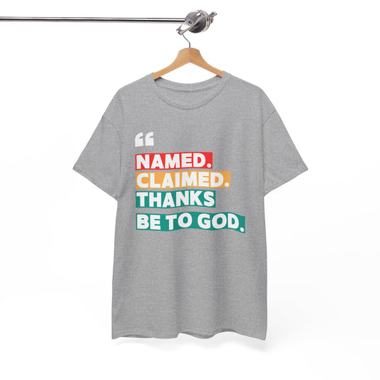 'Named, Claimed' Adult Short Sleeve Tee