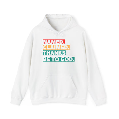 'Named, Claimed' Adult Pullover Hoodie