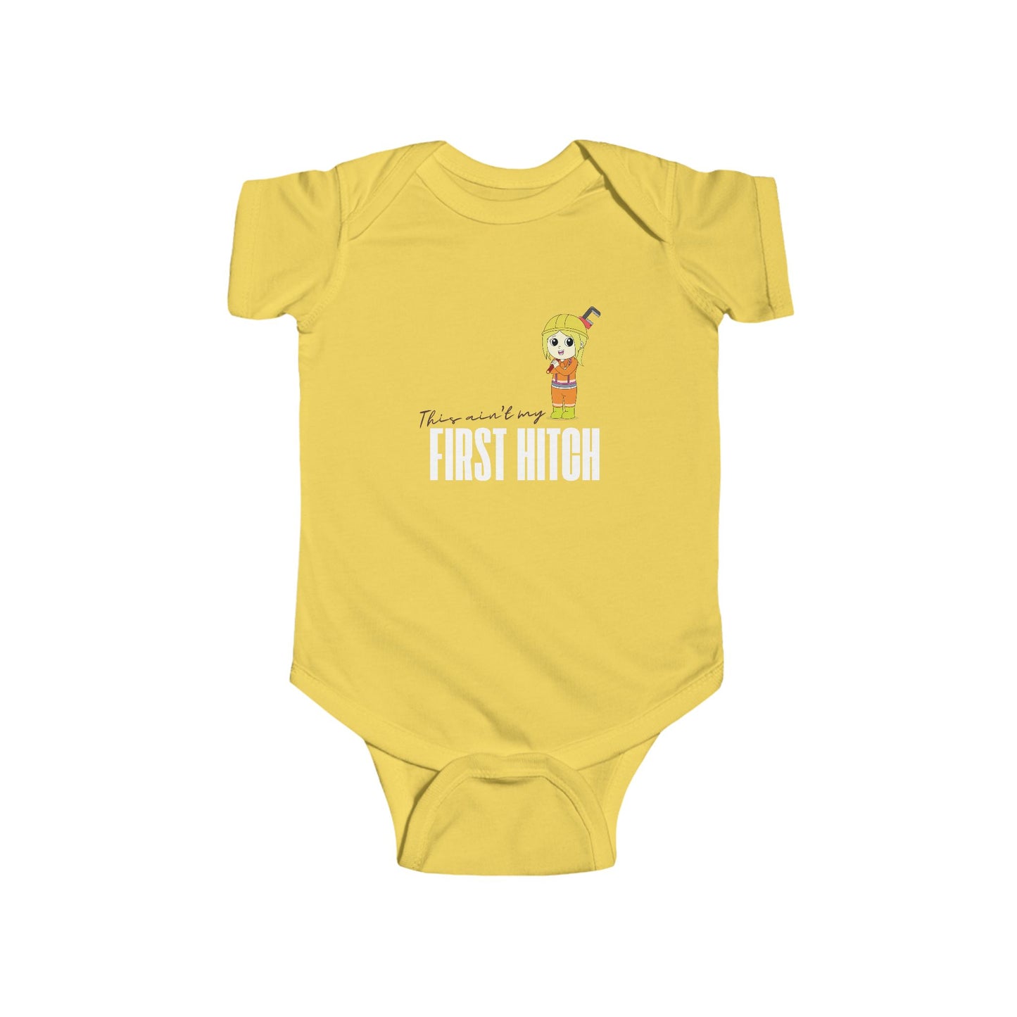 'This Ain't My First Hitch' Infant Short Sleeve Bodysuit