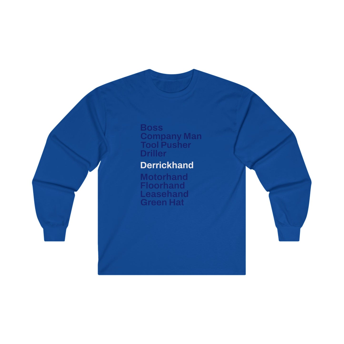 Rig Crew Series 'Derrickhand' - Adult Long Sleeve Tee