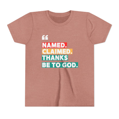 'Named, Claimed' Youth Short Sleeve Tee