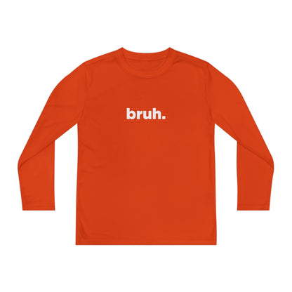 'bruh.' Youth Long Sleeve Tee