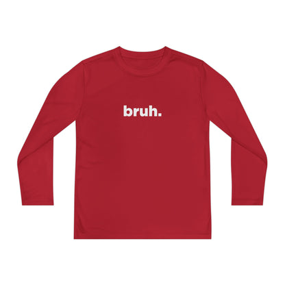 'bruh.' Youth Long Sleeve Tee