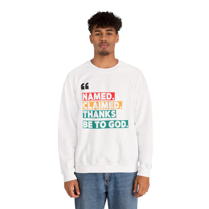 'Named, Claimed' Cozy Adult Sweatshirt
