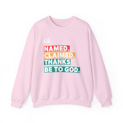 'Named, Claimed' Cozy Adult Sweatshirt