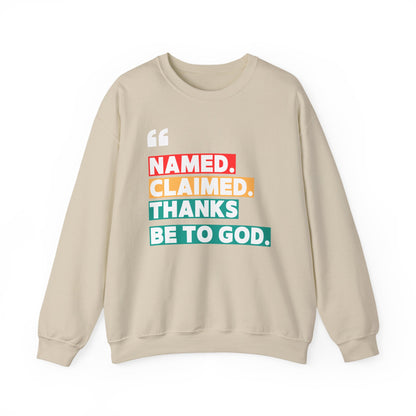 'Named, Claimed' Cozy Adult Sweatshirt