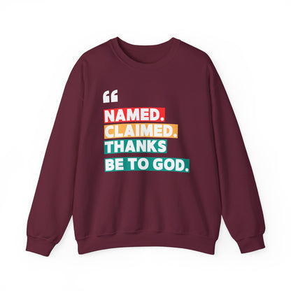 'Named, Claimed' Cozy Adult Sweatshirt