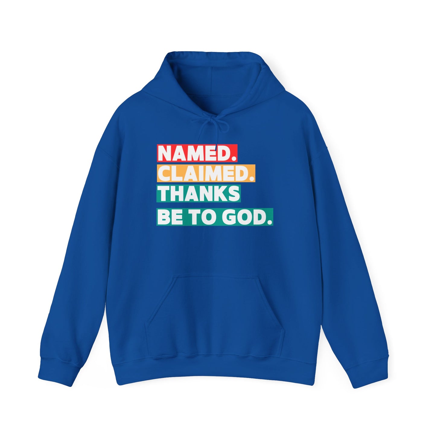 'Named, Claimed' Adult Pullover Hoodie
