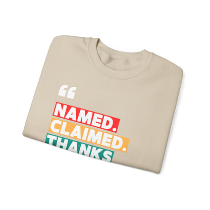 'Named, Claimed' Cozy Adult Sweatshirt
