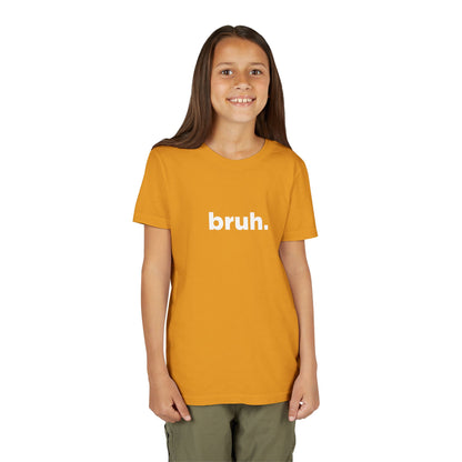 'bruh.' Youth Short Sleeve Tee