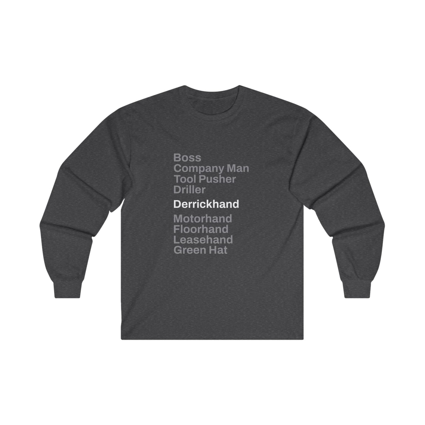 Rig Crew Series 'Derrickhand' - Adult Long Sleeve Tee