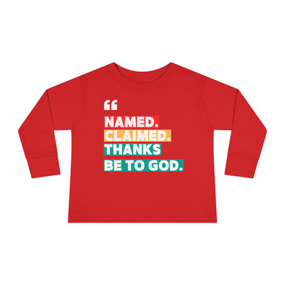 'Named, Claimed' Toddler Long Sleeve Tee