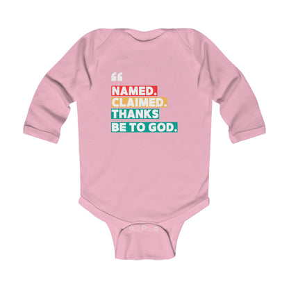 'Named, Claimed' Infant Long Sleeve Onesie