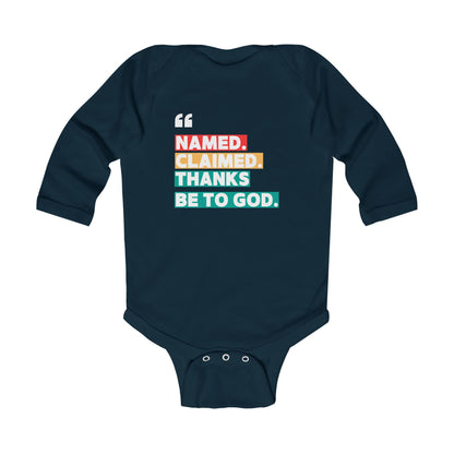 'Named, Claimed' Infant Long Sleeve Onesie