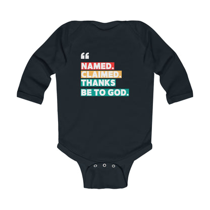 'Named, Claimed' Infant Long Sleeve Onesie