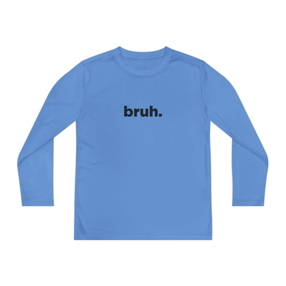 'bruh.' Youth Long Sleeve Tee