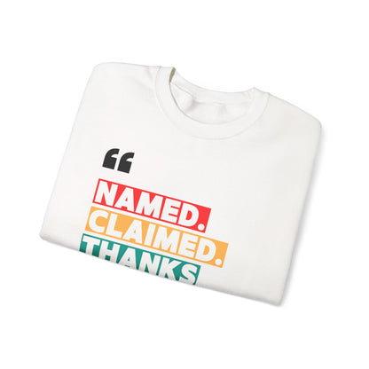 'Named, Claimed' Cozy Adult Sweatshirt
