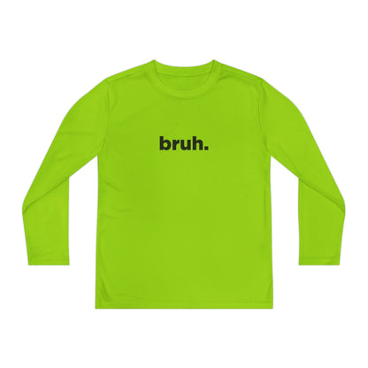 'bruh.' Youth Long Sleeve Tee