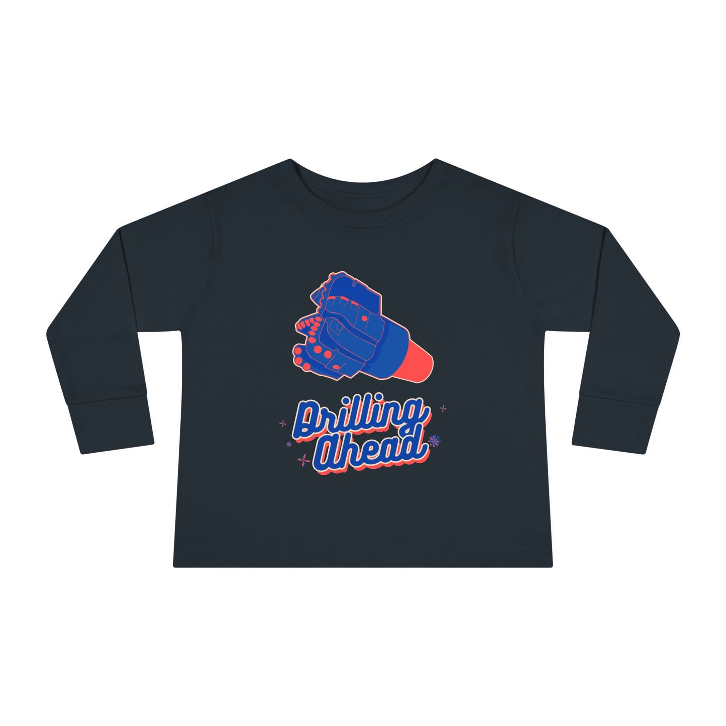 'Drilling Ahead' Toddler Long Sleeve Tee