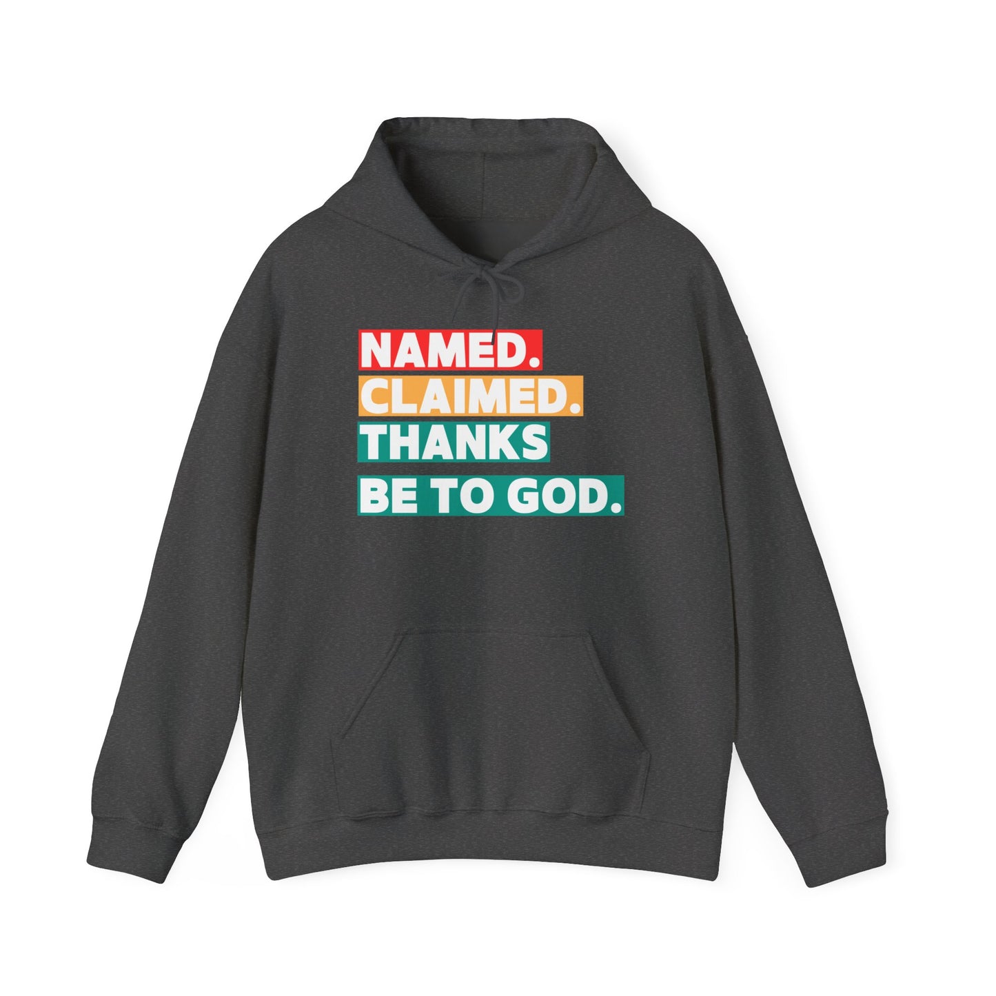 'Named, Claimed' Adult Pullover Hoodie