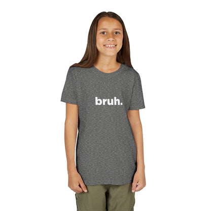'bruh.' Youth Short Sleeve Tee
