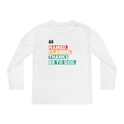 'Named, Claimed' Youth Long Sleeve Tee