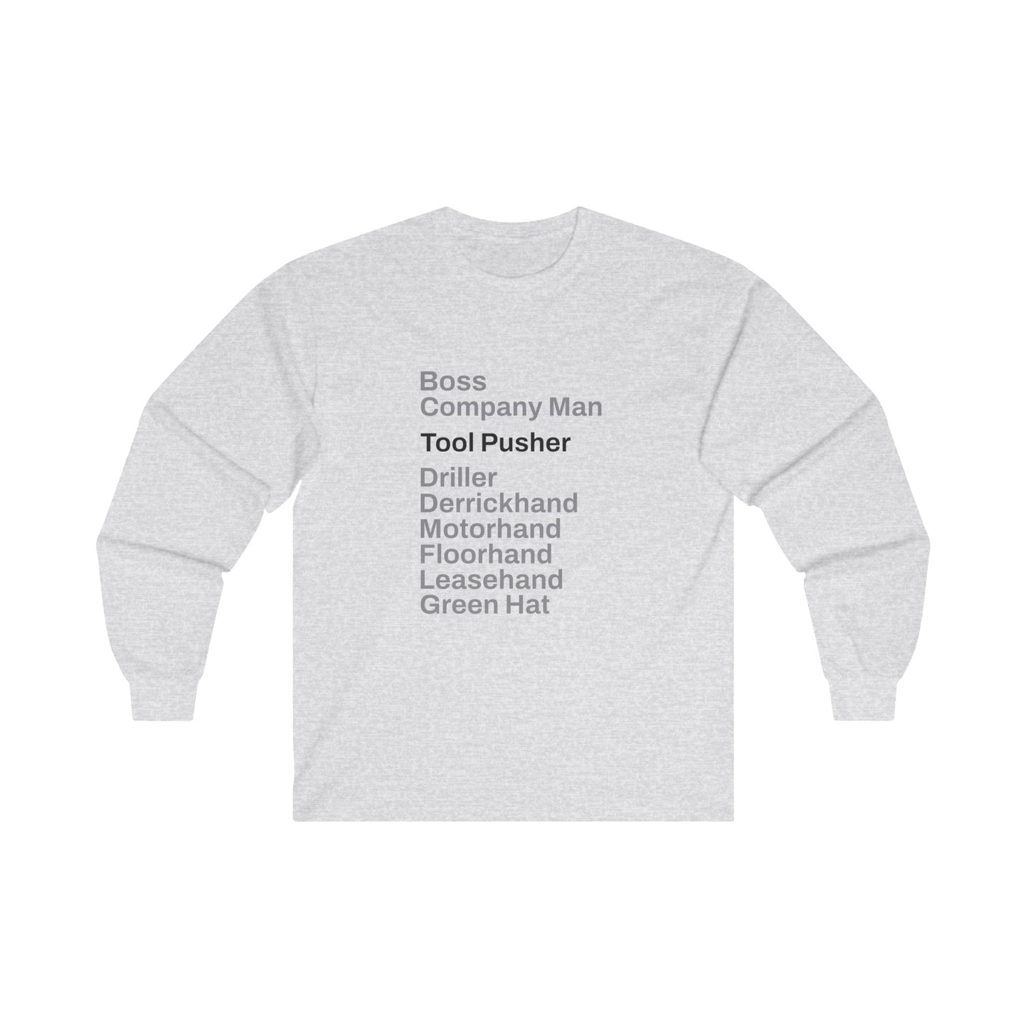 Rig Crew Series 'Tool Pusher' - Adult Long Sleeve Tee
