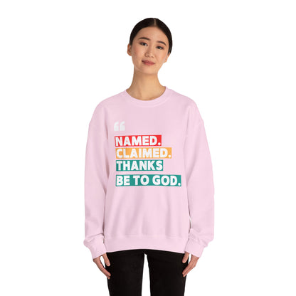 'Named, Claimed' Cozy Adult Sweatshirt