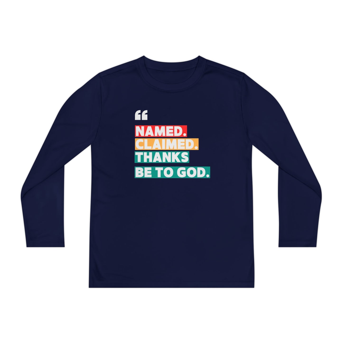 'Named, Claimed' Youth Long Sleeve Tee