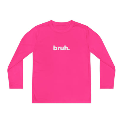 'bruh.' Youth Long Sleeve Tee